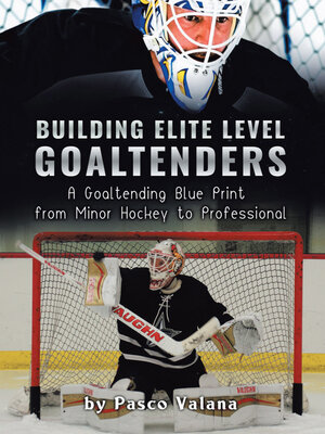 cover image of Building Elite Level Goaltenders